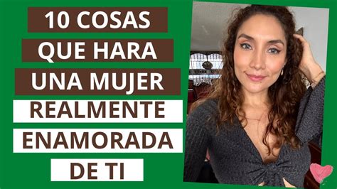 20 cosas que hace una mujer enamorada|20 Cosas que Hace una Mujer Enamorada: Descubre sus Secretos